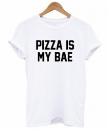 Women's Casual Letter Print T-shirt PIZZA IS MY BAE 