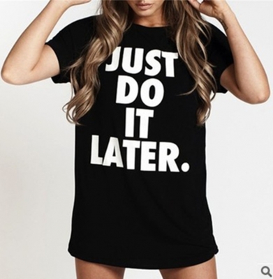 Women's Casual Letter Print T-shirt JUST DO IT LATER