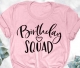  Women's Birthday Squad Graphic Print Tee Round Neck Short Sleeve T Shirt 